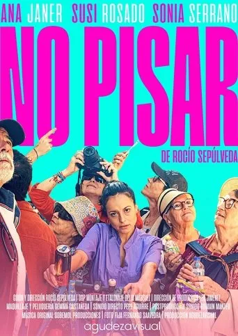 No pisar movie poster - Entertainment content