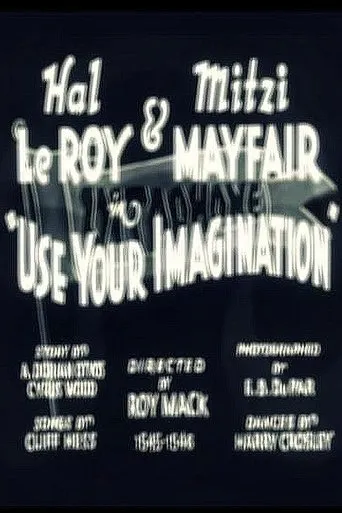 Use Your Imagination movie poster - Rated 10/10