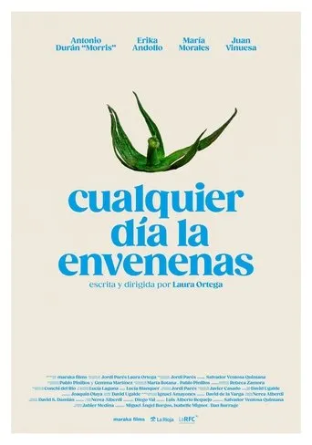 Cualquier día la envenenas movie poster - Entertainment content