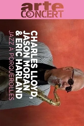 Charles Lloyd, Jason Moran & Eric Harland @ Jazz à Porquerolles 2024 movie poster - Entertainment content