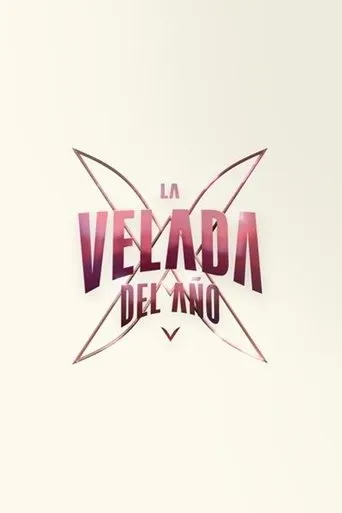 La Velada del Año V - The Movie movie poster - Entertainment content
