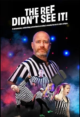 The Ref Didn’t See It! movie poster - Rated 9/10