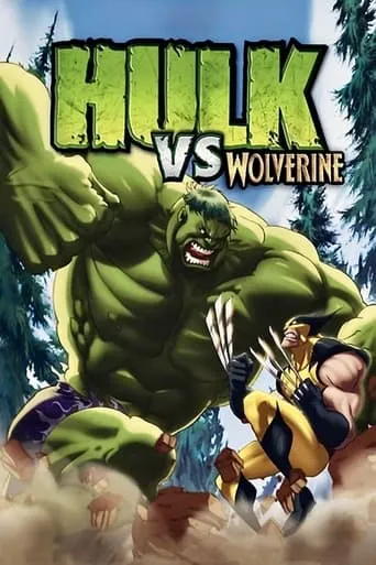 Hulk vs. Wolverine movie poster - Rated 7.1/10