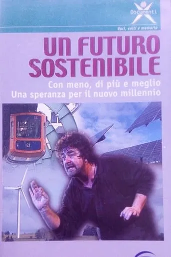 Un futuro sostenibile movie poster - Rated 8.5/10