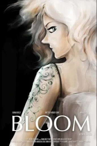 Bloom movie poster - Entertainment content