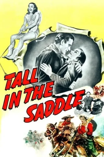 Tall in the Saddle movie poster - Rated 6.6/10