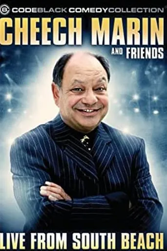 Cheech Marin & Friends: Live from South Beach movie poster - Entertainment content