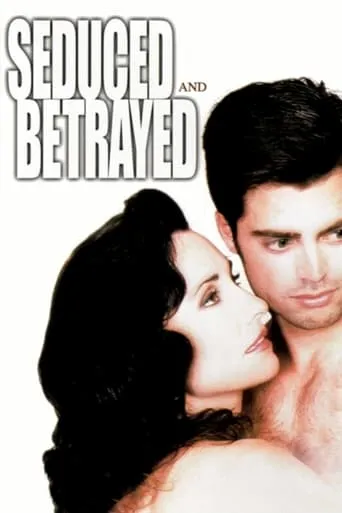 Seduced and Betrayed movie poster - Rated 6.6/10