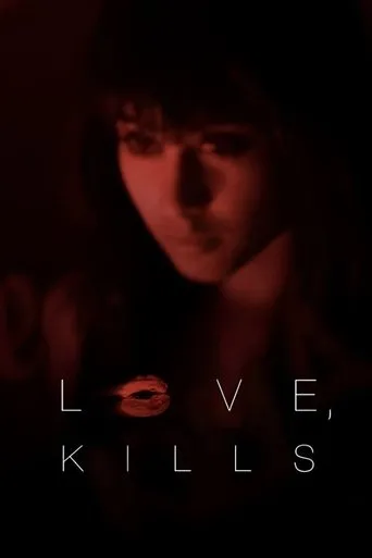 Love, Kills xx movie poster - Rated 10/10