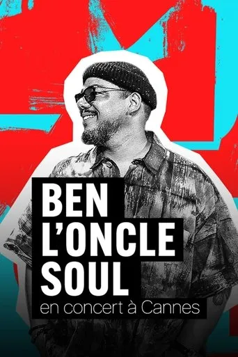 Ben l'Oncle Soul en concert à Cannes movie poster - Entertainment content