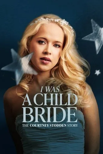 I Was a Child Bride: The Courtney Stodden Story movie poster - Entertainment content