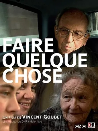 Faire quelque chose movie poster - Entertainment content