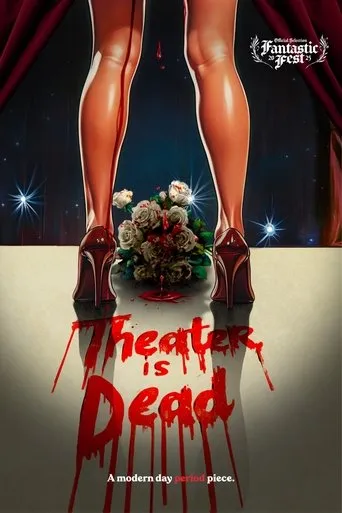 Theater Is Dead movie poster - Entertainment content