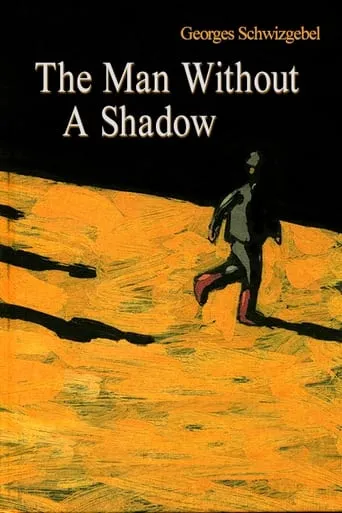 The Man Without a Shadow movie poster - Rated 6.769/10
