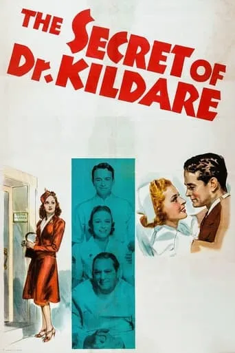 The Secret of Dr. Kildare movie poster - Rated 5.6/10