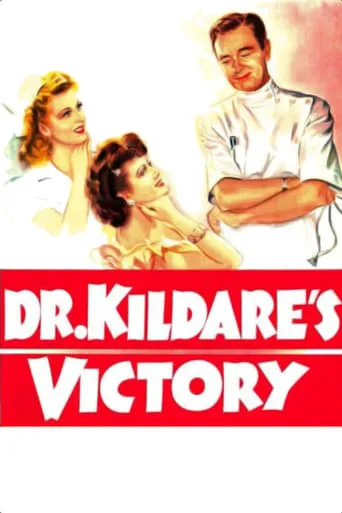 Dr. Kildare's Victory movie poster - Rated 5.8/10