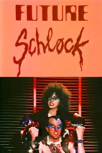 Future Schlock movie poster - Rated 5.2/10