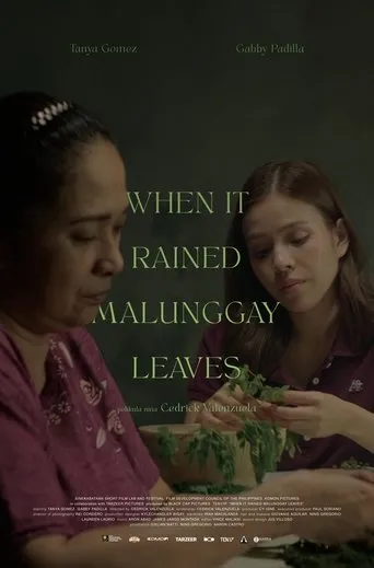 When It Rained Malunggay Leaves movie poster - Entertainment content
