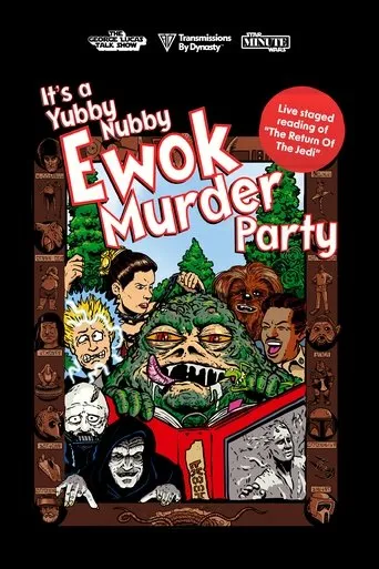 It's A Yubby Nubby Ewok Murder Party movie poster - Entertainment content