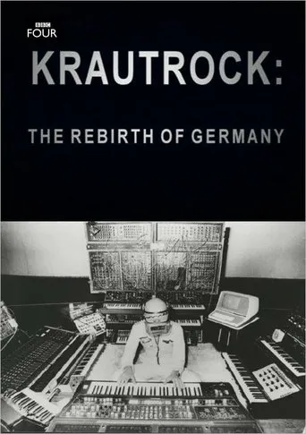 Krautrock: The Rebirth of Germany movie poster - Rated 7.2/10