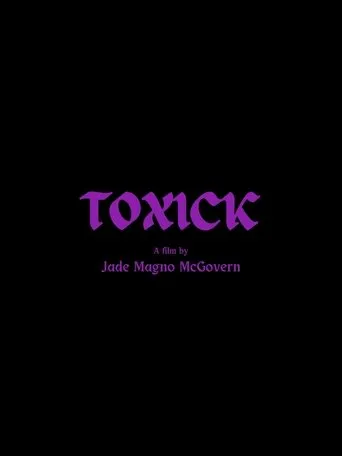 TOXICK movie poster - Entertainment content