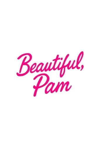 Beautiful, Pam movie poster - Entertainment content
