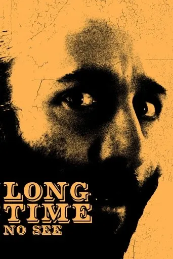 Long Time No See movie poster - Rated 10/10