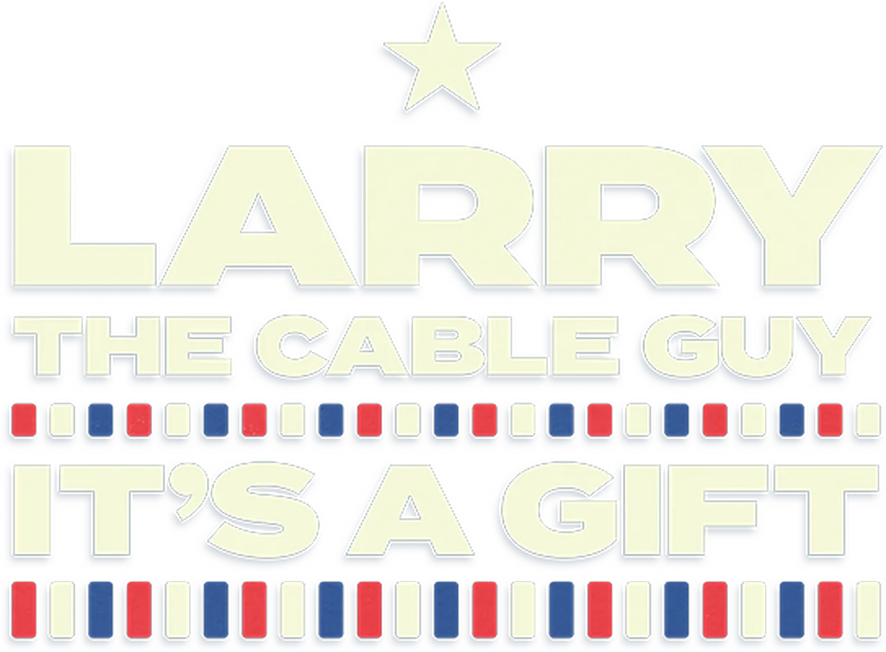 Larry the Cable Guy: It's a Gift