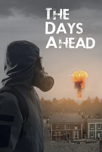 The Days Ahead movie poster - Rated 5.071/10