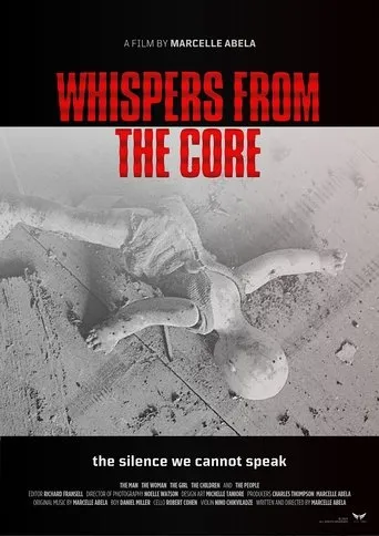 Whispers From the Core movie poster - Entertainment content