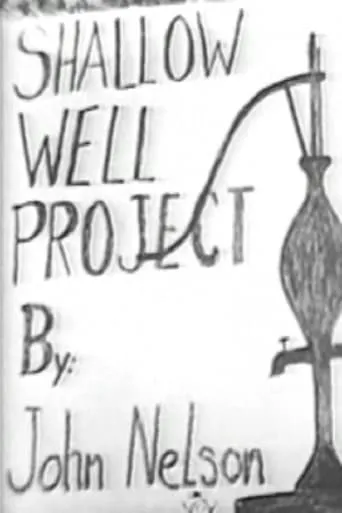 The Shallow Well Project movie poster - Rated 5.6/10