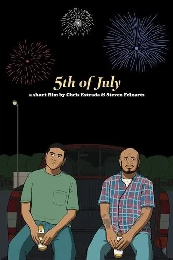 5th of July movie poster - Entertainment content