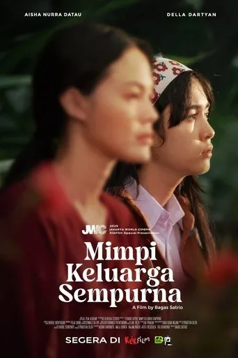 Mimpi Keluarga Sempurna movie poster - Entertainment content