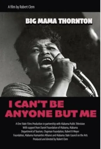 Big Mama Thornton: I Can’t Be Anyone But Me movie poster - Entertainment content