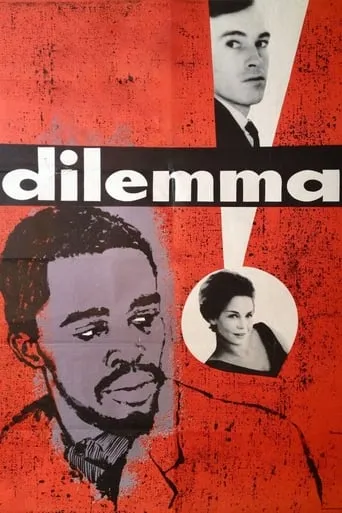 Dilemma movie poster - Rated 6.1/10