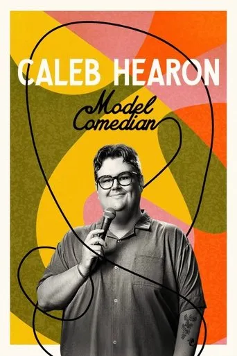 Caleb Hearon: Model Comedian movie poster - Rated 8/10