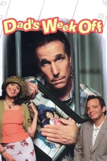 Dad's Week Off movie poster - Rated 3.1/10