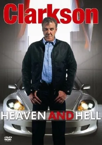 Clarkson: Heaven and Hell movie poster - Rated 6.3/10