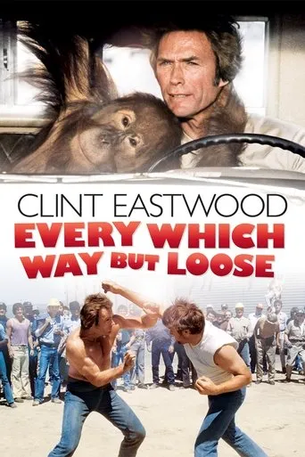 Every Which Way but Loose movie poster - Rated 6.1/10