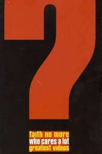 Faith No More - Who Cares a Lot? The Greatest Videos movie poster - Entertainment content