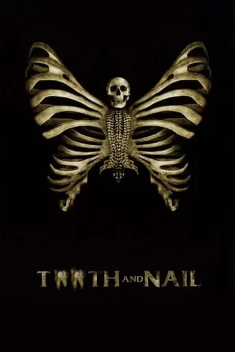 Tooth and Nail movie poster - Rated 4.5/10