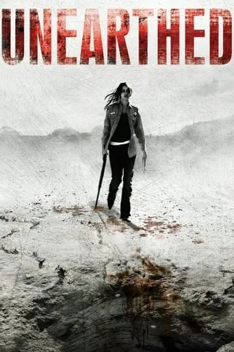 Unearthed movie poster - Rated 4/10