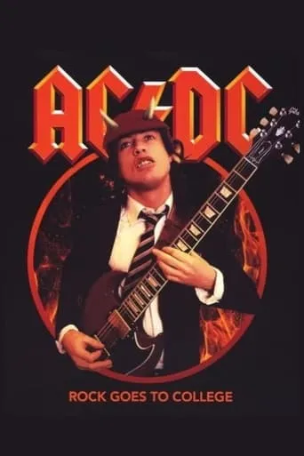 Rock Goes To College: AC/DC movie poster - Rated 10/10