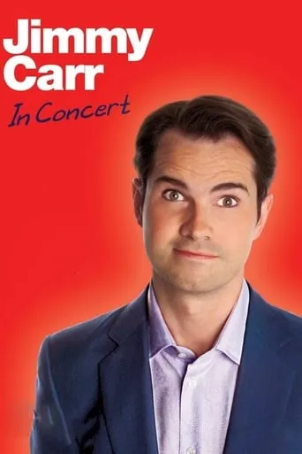 Jimmy Carr: In Concert movie poster - Rated 7.697/10