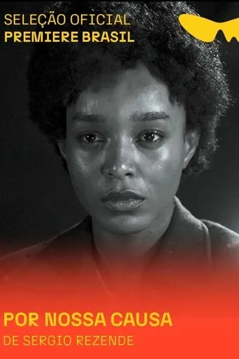 Por Nossa Causa movie poster - Entertainment content