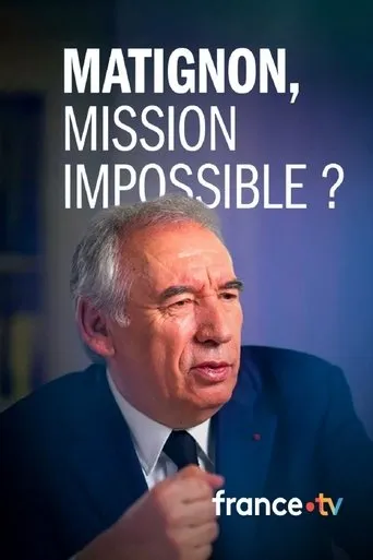 Matignon, mission impossible ? movie poster - Rated 6/10
