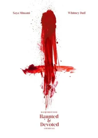 Haunted & Devoted movie poster - Entertainment content