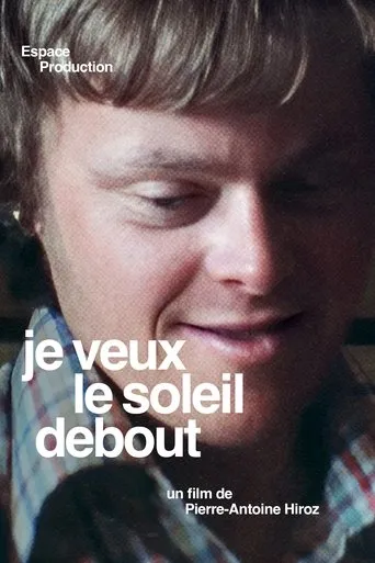 Je Veux Le Soleil Debout movie poster - Rated 10/10