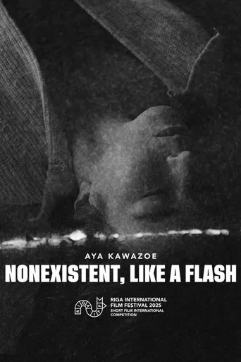 Nonexistent, Like a Flash movie poster - Entertainment content