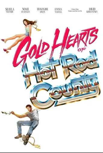 Gold Hearts of Hot Rod County movie poster - Entertainment content